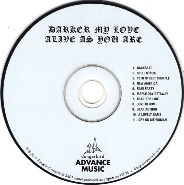 Darker My Love : Alive As You Are (CD, Album, Promo)