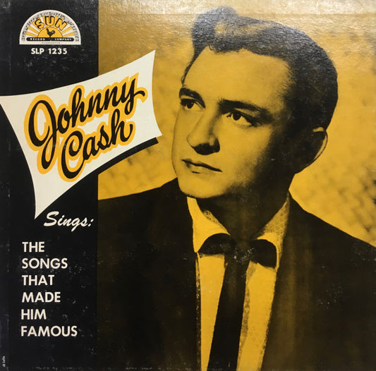 Johnny Cash : Sings The Songs That Made Him Famous (LP, Album, Mono)