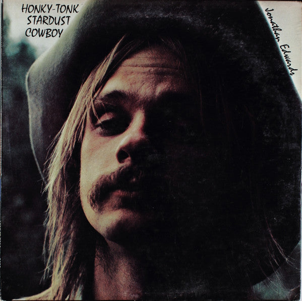 Jonathan Edwards (2) : Honky-Tonk Stardust Cowboy (LP, Album, PR )