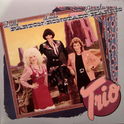 Dolly Parton, Linda Ronstadt & Emmylou Harris : Trio (LP, Album, Spe)