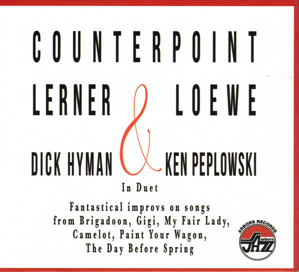 Dick Hyman & Ken Peplowski : Counterpoint (Lerner & Loewe) (CD, Album)