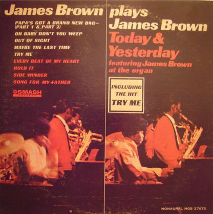 James Brown : James Brown Plays James Brown - Today & Yesterday  (Featuring James Brown At The Organ) (LP, Album, Mono)