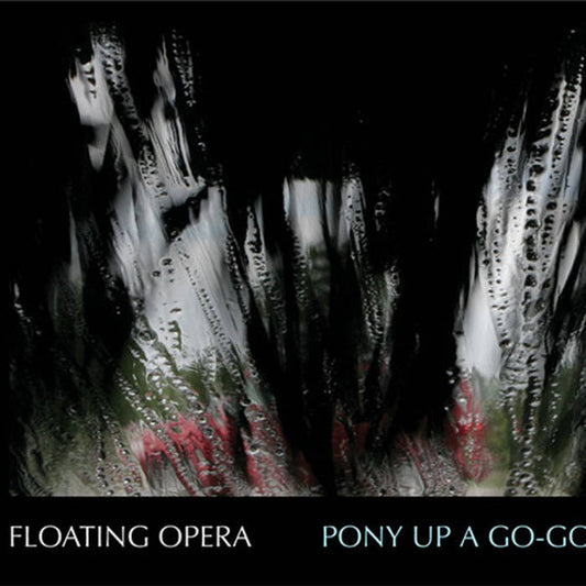 Floating Opera (2) : Pony Up A Go​-​Go (CD, Album)