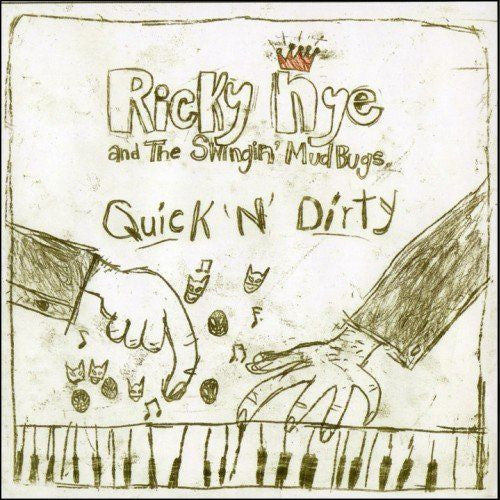 Ricky Nye : Quick 'N' Dirty (CD, Album)