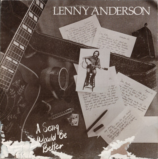 Lenny Anderson : A Song Would Be Better (LP, Album)