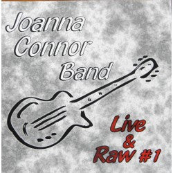 Joanna Connor Band : Live & Raw #1 (CDr, Album)