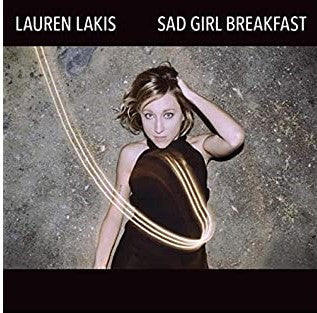 Lauren Lakis : Sad Girl Breakfast (CD, EP)