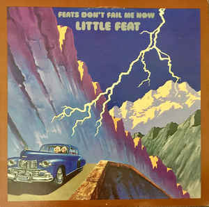 Little Feat : Feats Don't Fail Me Now (LP, Album, RE, Win)