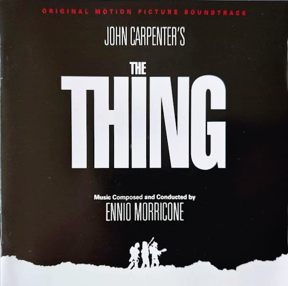 Ennio Morricone : The Thing (Original Motion Picture Soundtrack) (CD, Album, RE, RM)