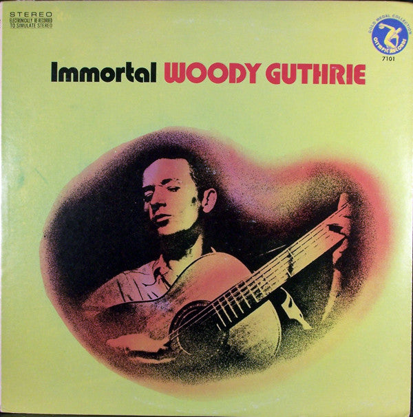 Woody Guthrie : Immortal Woody Guthrie (LP, Comp)