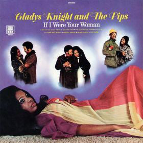 Gladys Knight And The Pips : If I Were Your Woman (LP, Album)