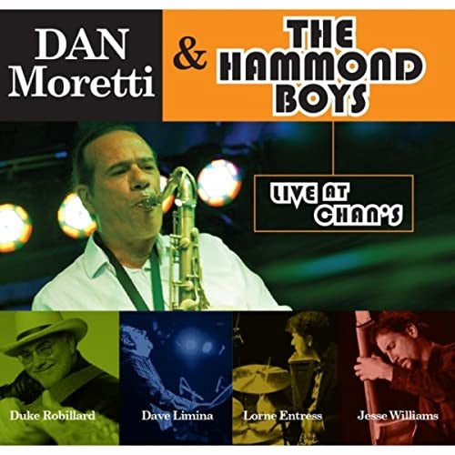 Dan Moretti & The Hammond Boys : Live At Chan's (CD, Album)