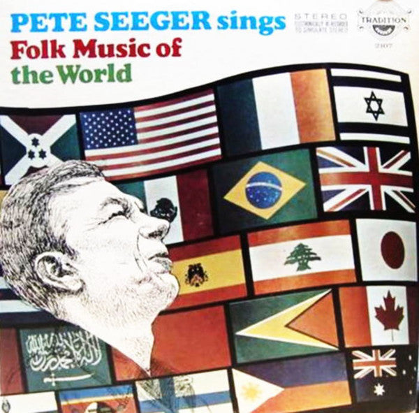 Pete Seeger : Sings Folk Music Of The World (LP, Album)