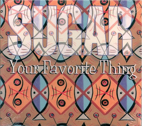 Sugar (5) : Your Favorite Thing (CD, Single, Dig)