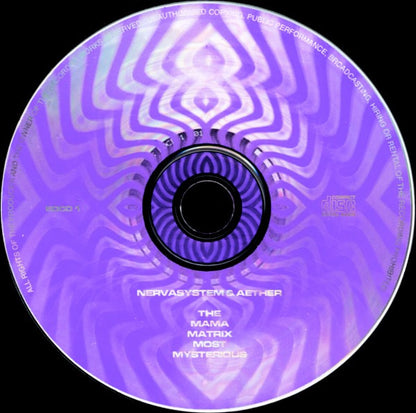 Nervasystem & Aether : The Mama Matrix Most Mysterious (CD, Album)