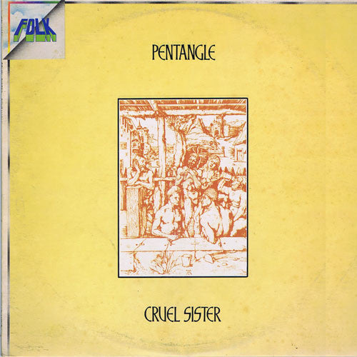 Pentangle : Cruel Sister (LP, Album, RE)