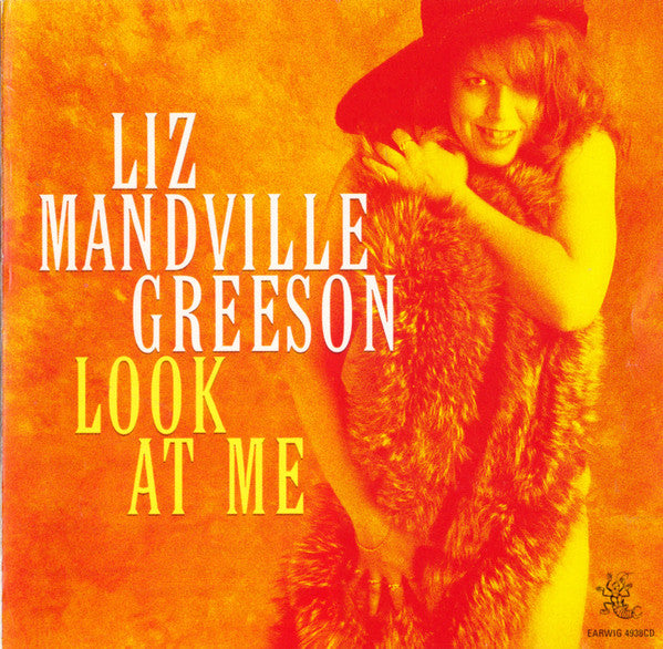 Liz Mandville Greeson : Look At Me (CD)