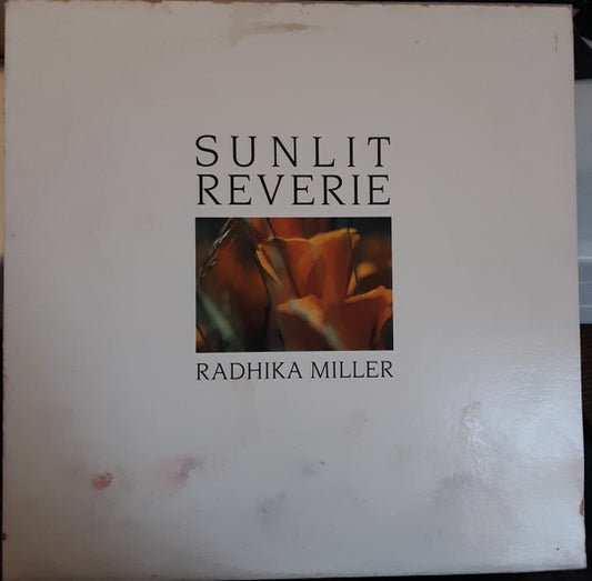 Radhika Miller : Sunlit Reverie (LP)