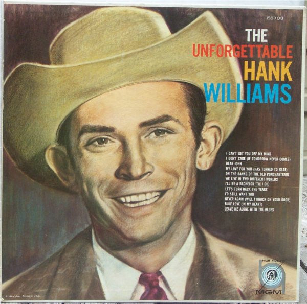 Hank Williams : The Unforgettable Hank Williams (LP, Comp, Mono)