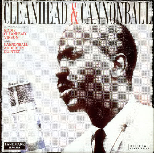 Eddie "Cleanhead" Vinson With The Cannonball Adderley Quintet : Cleanhead & Cannonball (LP, Album, RE, RM)