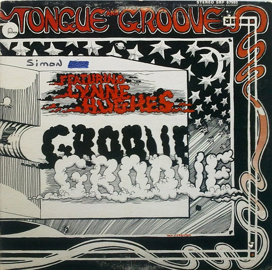 Tongue And Groove Featuring Lynne Hughes : Tongue And Groove (LP, Album)