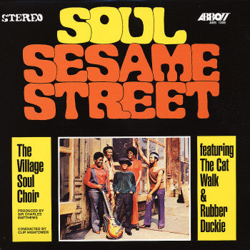 The Village Soul Choir : Soul Sesame Street (LP)