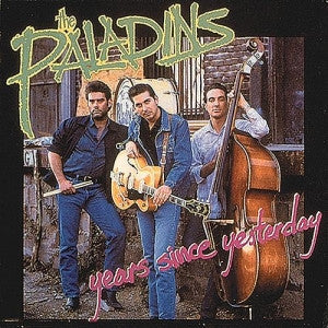 The Paladins : Years Since Yesterday (LP, Album)