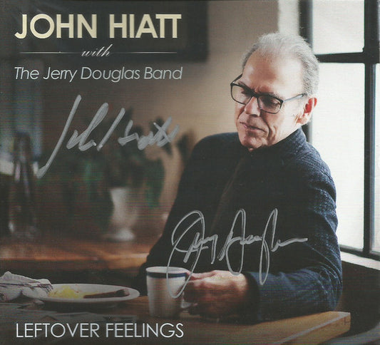 John Hiatt with The Jerry Douglas Band : Leftover Feelings (CD, Album, Sig)