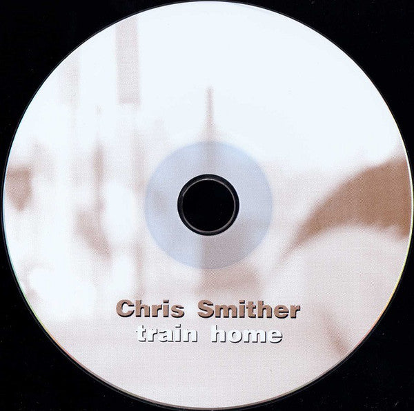 Chris Smither : Train Home (CD, Album)