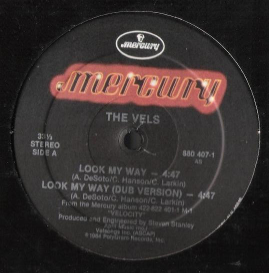 The Vels : Look My Way / Tell Me Something (12")