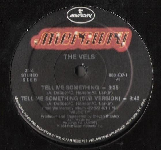 The Vels : Look My Way / Tell Me Something (12")