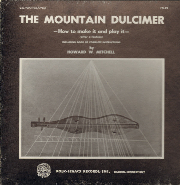 Howie Mitchell : The Mountain Dulcimer (LP + Box)