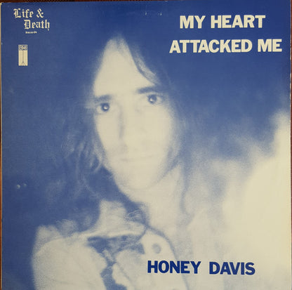 Honey Davis : My Heart Attacked Me (LP, Album)