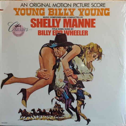 Shelly Manne : Young Billy Young (An Original Motion Picture Score) (LP, Album, RE)