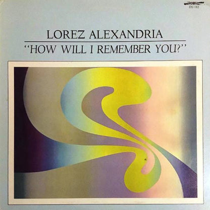 Lorez Alexandria : How Will I Remember You? (LP, Album)