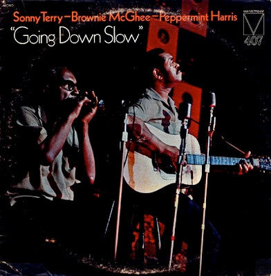 Sonny Terry, Brownie McGhee, Peppermint Harris : Going Down Slow (LP, Mono, Promo)