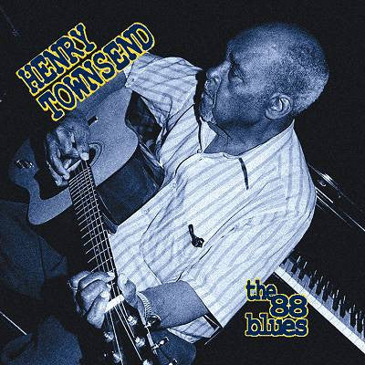 Henry Townsend : The 88 Blues (CD, Album)