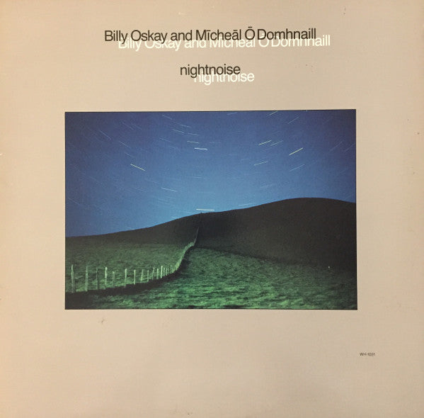 Billy Oskay And Mícheál Ó Domhnaill : Nightnoise (LP, Album)