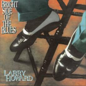 Larry Howard : Bright Side Of The Blues (CD, Album)