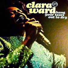 Clara Ward : Hang Your Tears Out To Dry (LP, Album, Mono)