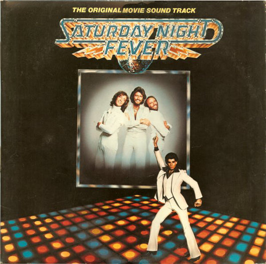 Various : Saturday Night Fever (The Original Movie Sound Track) (2xLP, Album, Comp, Sou)