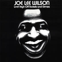 Joe Lee Wilson : Livin' High Off Nickels And Dimes (LP, Album)