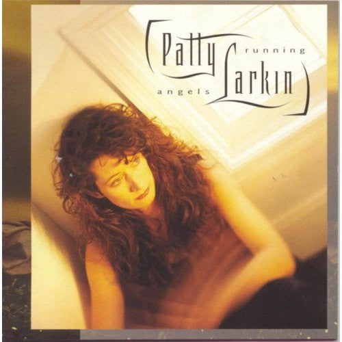 Patty Larkin : Angels Running (CD, Album)