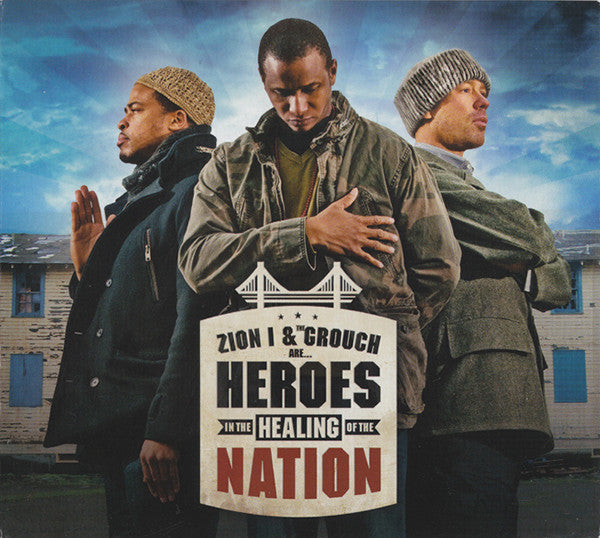 Zion I & The Grouch : Heroes In The Healing Of The Nation (CD, Album)