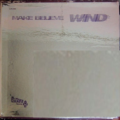 Wind (6) : Make Believe (LP, Album, Son)