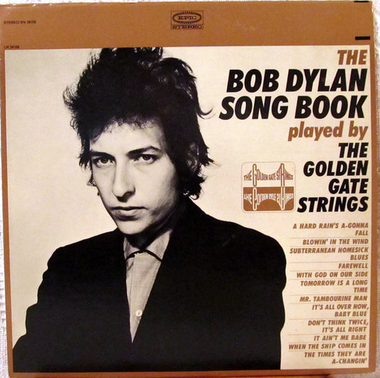 The Golden Gate Strings : The Bob Dylan Song Book Played By The Golden Gate Strings (LP, Album)