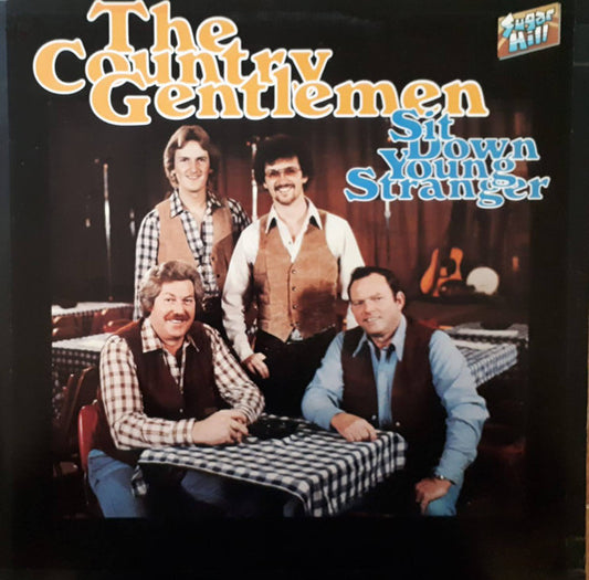 The Country Gentlemen : Sit Down Young Stranger (LP, Album)