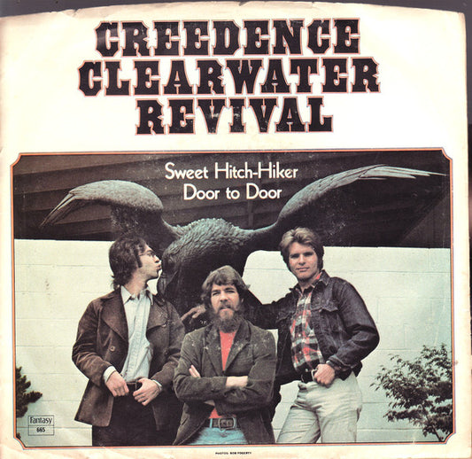 Creedence Clearwater Revival : Sweet Hitch-Hiker / Door To Door (7", Single, Mono)