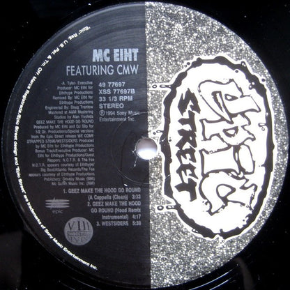 MC Eiht Featuring CMW : Geez Make The Hood Go Round (12")