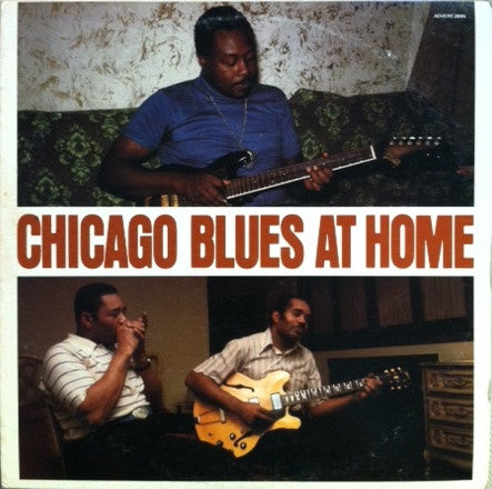 Various : Chicago Blues At Home (LP, Comp)